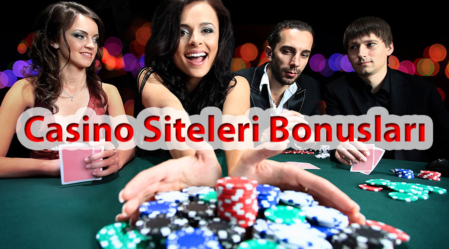 Casino Siteleri Bonusları