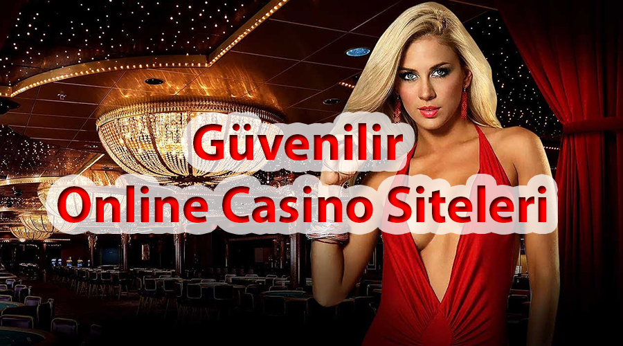 Güvenilir Online Casino Siteleri