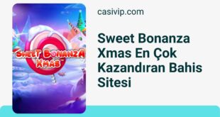 Sweet Bonanza Xmas En Çok Kazandıran Bahis Sitesi